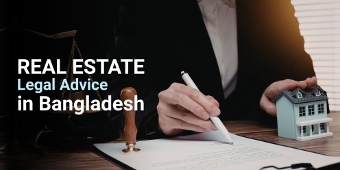 Real Estate Legal Advice in Bangladesh