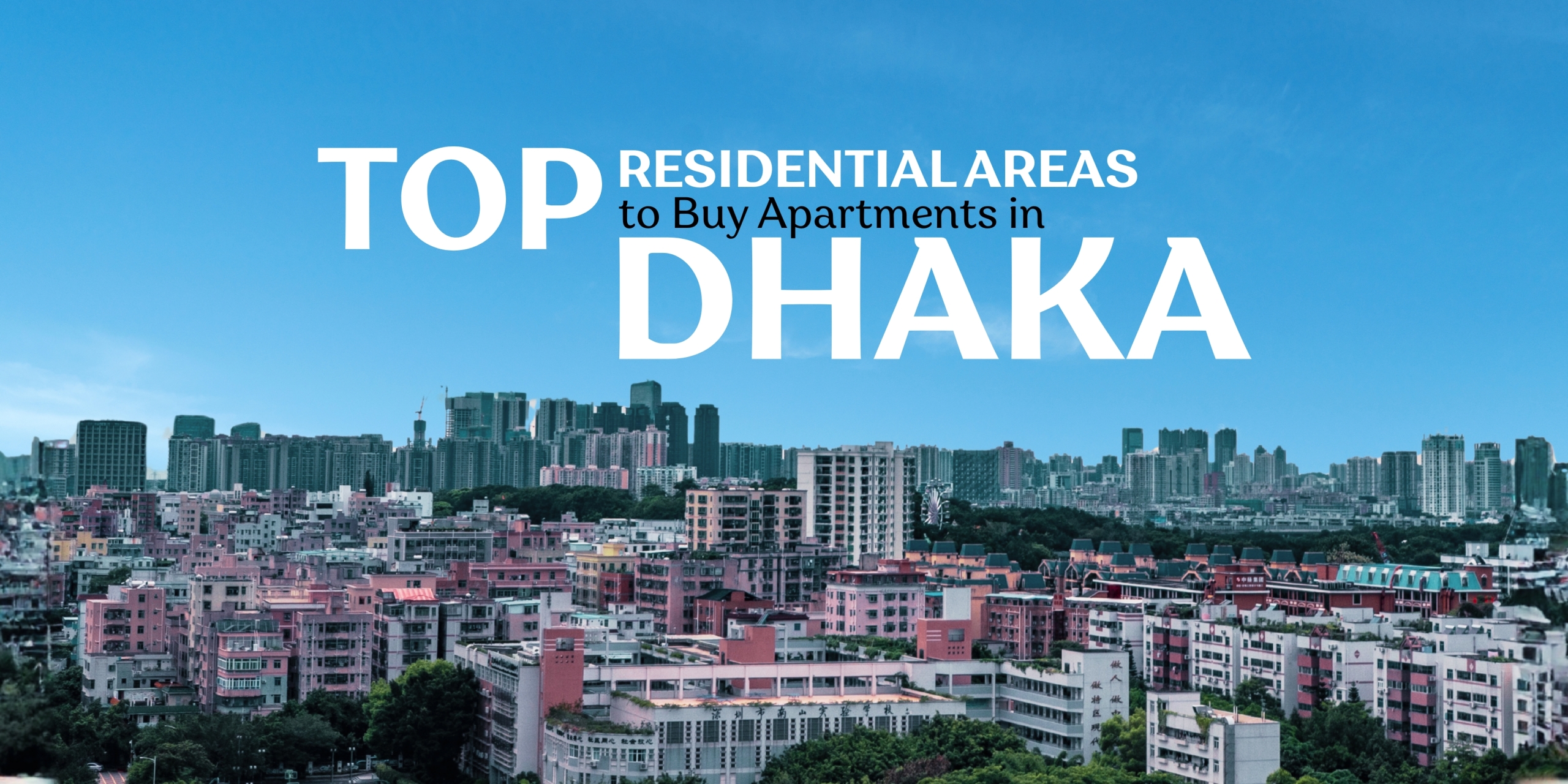 top residential area in Dhaka