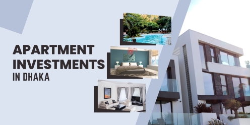 Apartment Investments in Dhaka