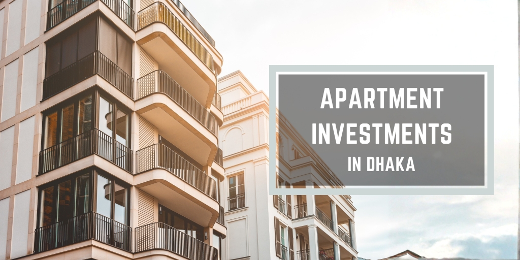 apartment investments in dhaka